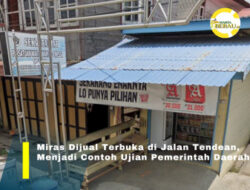 Miras Dijual Terbuka di Jalan Tendean, Menjadi Ujian Pemerintah Daerah