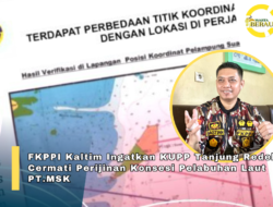 FKPPI Kaltim Ingatkan KUPP Tanjung Redeb Cermati Perijinan Konsesi Pelabuhan Laut PT.MSK   