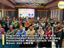 Investasi Target Baru, Pemkab Dorong Penguatan Sektor Produktif Non-Tambang